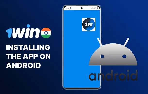 Step-by-step guide to setting up 1win on Android devices